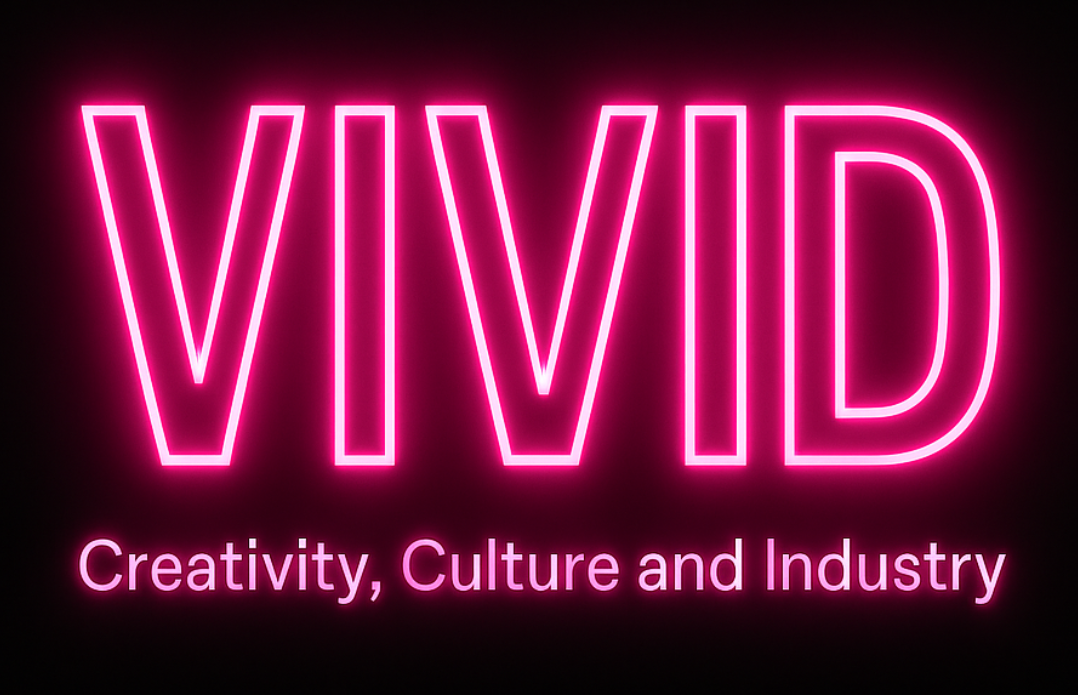 VIVID — Creativity, Culture and Industry